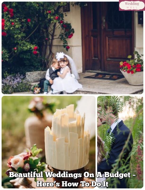 beautiful weddings on a budget heres how to do it