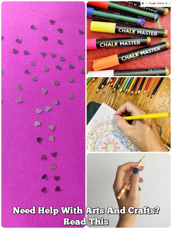 Need Help With Arts And Crafts? Read This
