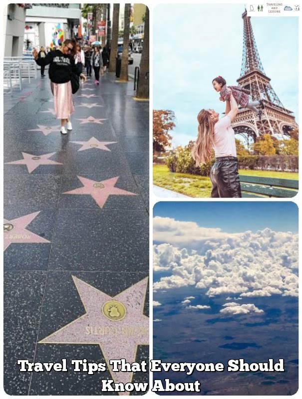 Travel Tips That Everyone Should Know About