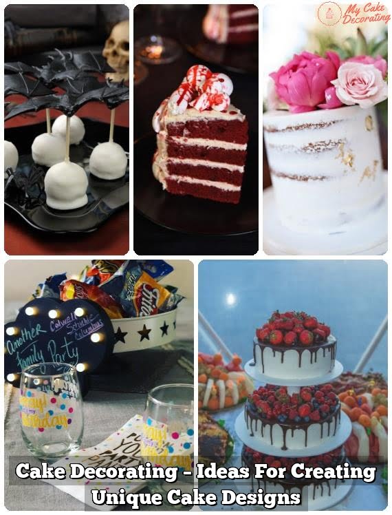 Cake Decorating – Ideas For Creating Unique Cake Designs