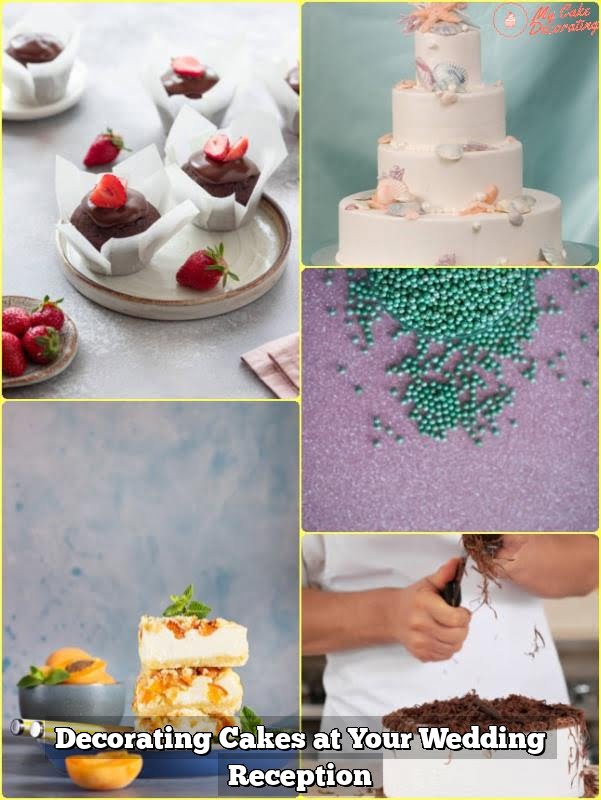 Decorating Cakes at Your Wedding Reception