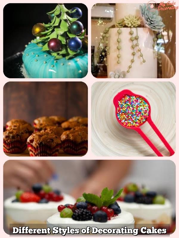 Different Styles of Decorating Cakes