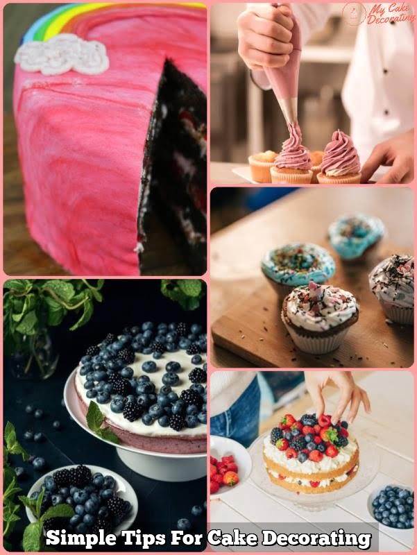 Simple Tips For Cake Decorating